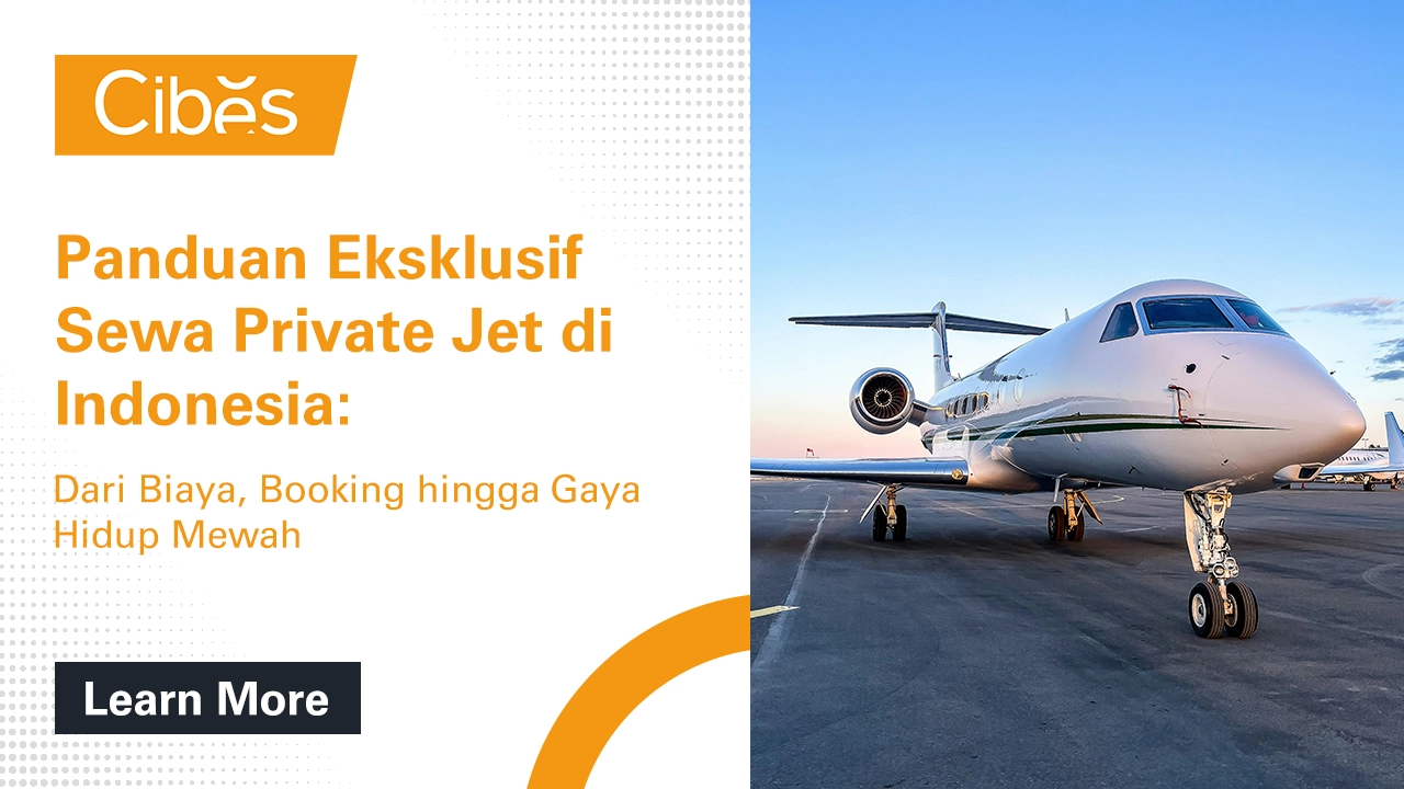 Panduan Eksklusif Sewa Private Jet di Indonesia: Dari Biaya, Booking hingga Gaya Hidup Mewah