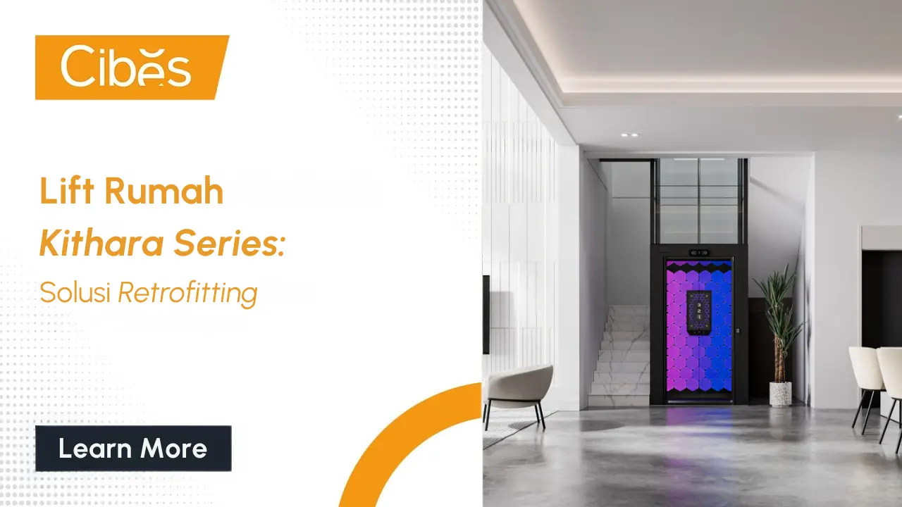Lift Rumah Kithara Series: Solusi Retrofitting
