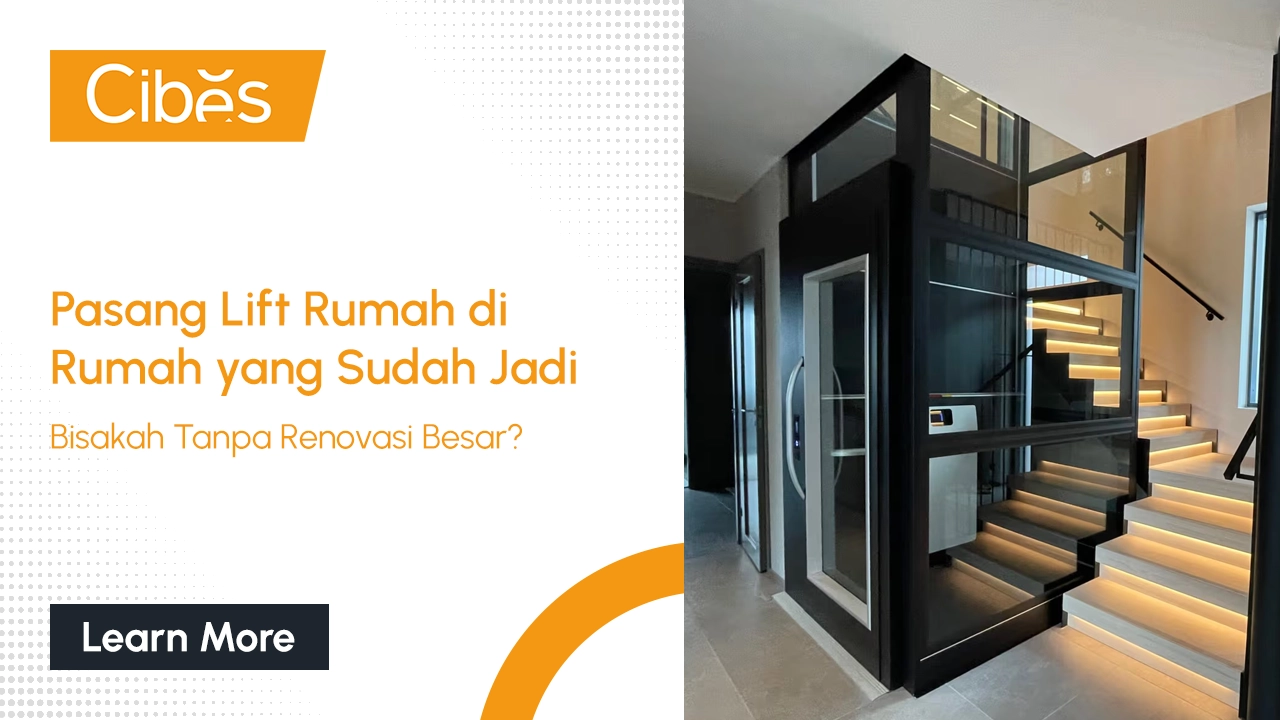 Pasang Lift Rumah di Rumah yang Sudah Jadi: Bisakah Tanpa Renovasi Besar?